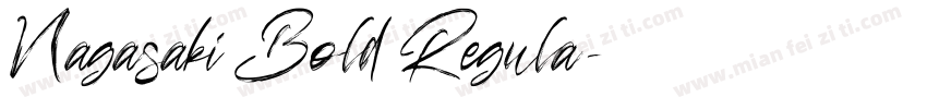 Nagasaki Bold Regula字体转换